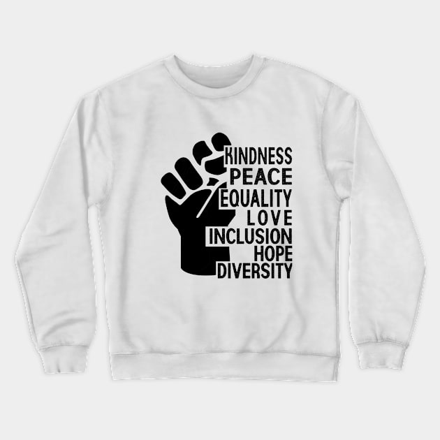 Peace Love Inclusion Equality Diversity Crewneck Sweatshirt by Devasil